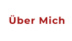 Über Mich